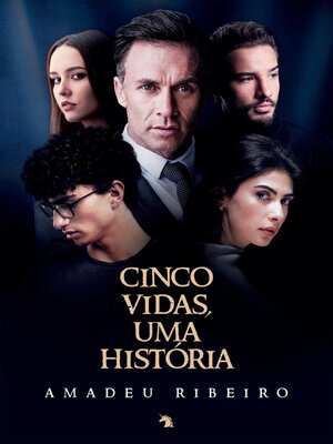 cover image of Cinco vidas, uma história